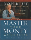 The New Master Your Money Workbook - A Step-by-Step Plan for Gaining and Enjoyin