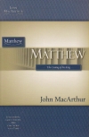 Matthew - The Coming of the KIng - MacArthur Study Guide