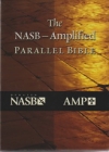 The NASB-Amplified Parallel Bible