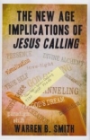 The New Age Implications of "Jesus Calling"