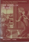 The Gospel of Mark - The New International Commentary on the New Testament