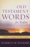 Old Testament Words for Today - 100 Devotional Reflections
