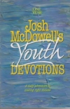 The One Year Book of Josh McDowell's Youth Devotions - A Daily Adventure in Maki