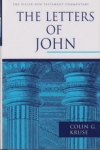 Letters of John - The Pillar New Testament Commentary