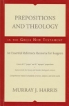 Prepositons and Theology in the Greek New Testament