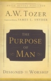 The Purpose of Man - Designed to Worship