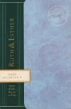 Ruth & Esther - Women of Faith, Bravery, and Hope - MacArthur Bible Studies