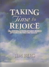 Taking Time to Rejoice - An Interactive Study Guide for Created for His Glory 