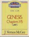 Genesis, Chapters 1 - 15 - The Law - Thru the Bible Commentary Series 