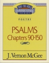 Psalms - Chapters 90-150 - Thru the Bible Commentary Series
