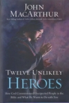 Paperback edition - Twelve Unlikely Heroes