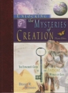 Unlocking the Mysteries of Creation - The Explorer's Guide to the Awesome Works 