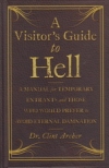 A Visitor's Guide to Hell