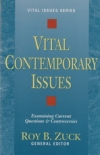 Vital Contemporary Issues - Examining Current Questions and Controversies - Vita