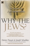 Why the Jews?  The Reason for Antisemitism