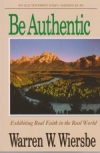 Genesis 25-50 - Be Authentic - Exhibiting Real Faith in the Real World