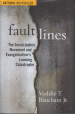Fault Lines - The Social Justice Movement and Evangelicalism's Looming 
