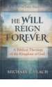He Will Reign Forever