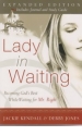 Lady In Waiting - Becoming God's Best While Waiting for Mr. Right