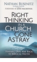 Right Thinking in a Church Gone Astray